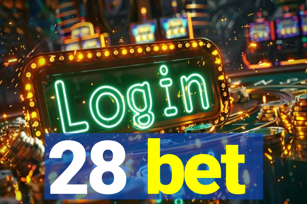 28 bet